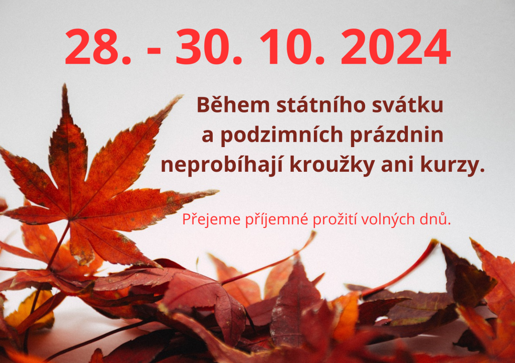 Podzimní prázdniny 28. - 30.10.