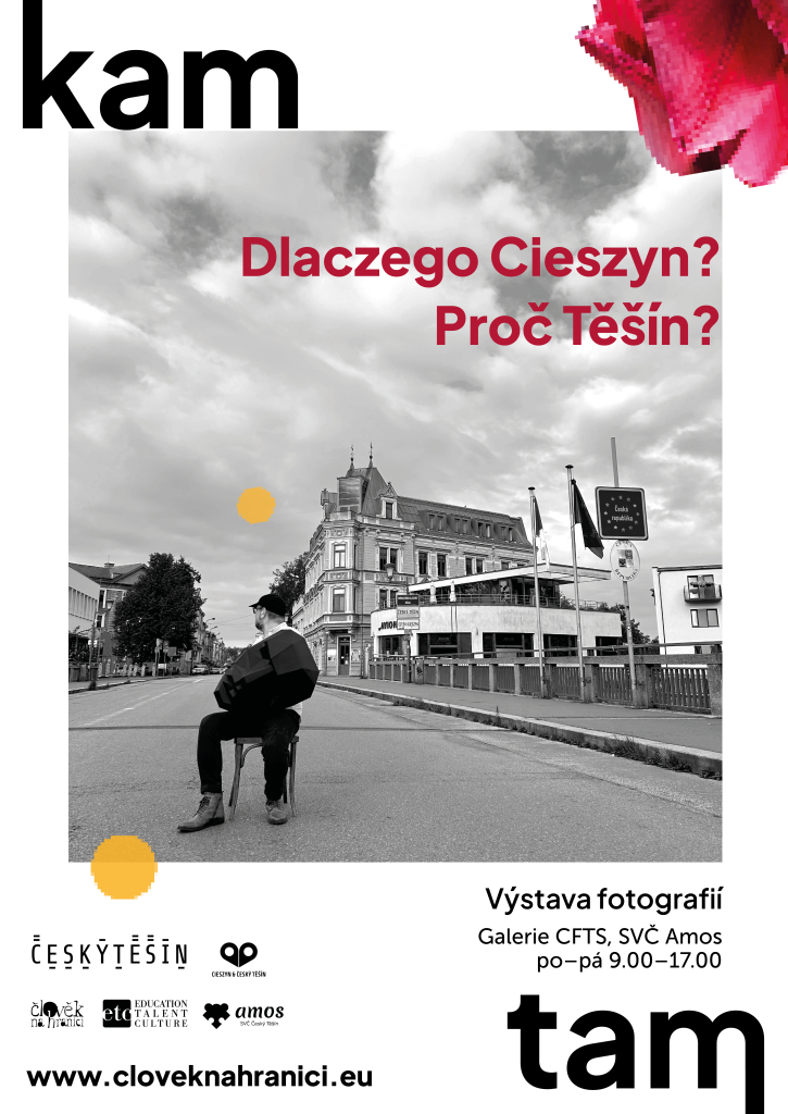 Proč Těšín? Dlaczego Cieszyn?